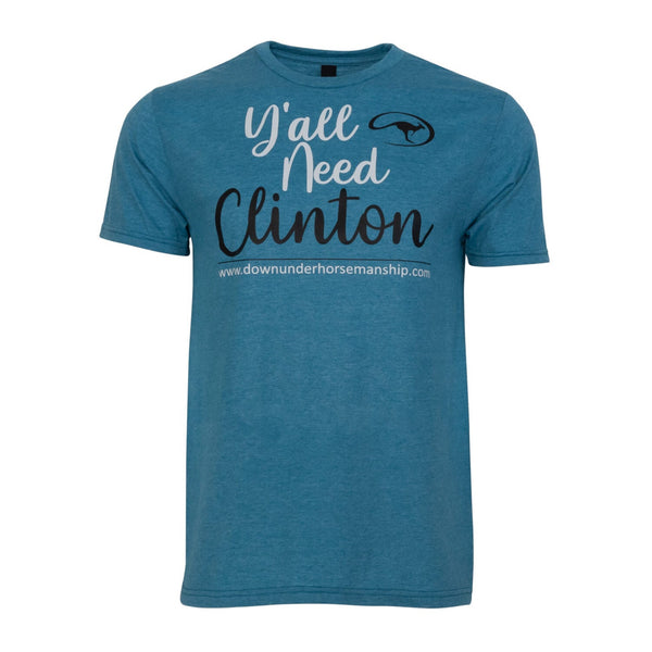 Y'all Need Clinton Tee