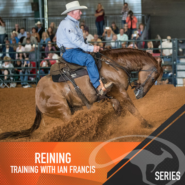 Reining Training With Ian Francis - Digital Download