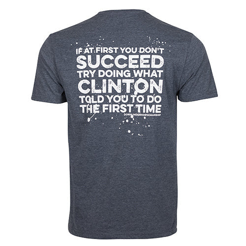If At First You Don't Succeed Tee